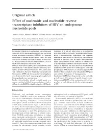Original Article Effect of Nucleoside and Nucleotide Reverse Transcriptase Inhibitors of HIV on Endogenous Nucleotide Pools
