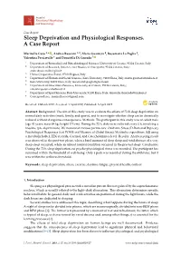 Sleep Deprivation and Physiological Responses. a Case Report