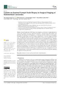 Update on Sentinel Lymph Node Biopsy in Surgical Staging of Endometrial Carcinoma