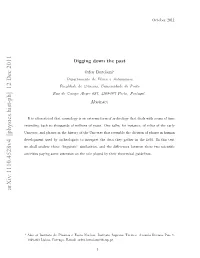 Digging Down the Past, on Surveying for Relics, in Order to Create a Consistent Scenario of Events