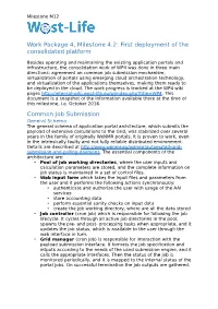 First Deployment of the Consolidated Platform Common Job Submission