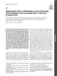 Mafa Enables Pdx1 to Effectively Convert Pancreatic Islet Progenitors and Committed Islet A-Cells Into B-Cells in Vivo