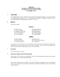 MINUTES BOARD of SUPERVISORS for the UNIVERSITY of LOUISIANA SYSTEM OCTOBER 27, 2011 A. Call to Order Mr. Winfred Sibille Called
