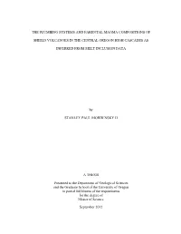 The Plumbing Systems and Parental Magma Compositions Of
