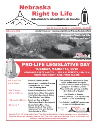 February 2018 Nebraskartl@Gmail.Com • • Find Us on Facebook and Twitter Nebraska Walk for Life See Story on Page 2