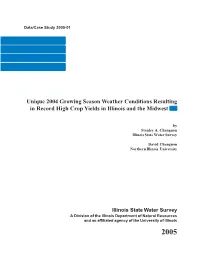 Unique 2004 Growing Season Weather Conditions Resulting in Record High Crop Yields in Illinois and the Midwest A