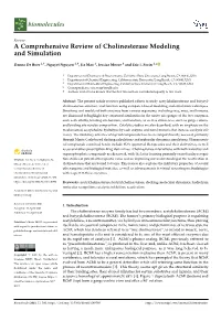 A Comprehensive Review of Cholinesterase Modeling and Simulation