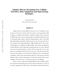 Adaptive Bitrate Streaming Over Cellular Networks: Rate Adaptation and Data Savings Strategies