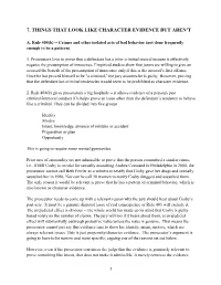 7. Things That Look Like Character Evidence but Aren't
