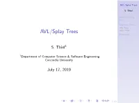 AVL/Splay Trees