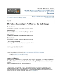 Methods to Enhance Spent Fuel Pool and Dry Cask Storage
