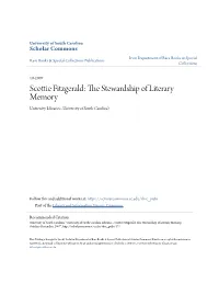 Scottie Fitzgerald: the Ts Ewardship of Literary Memory University Libraries--University of South Carolina)