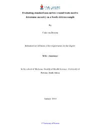 Evaluating Standard Non-Metric Cranial Traits Used to Determine Ancestry on a South African Sample