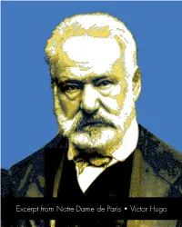 Excerpt from Notre-Dame De Paris • Victor Hugo This Text Is Brought to You by The