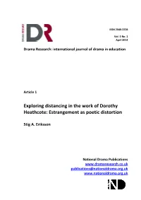 Exploring Distancing in the Work of Dorothy Heathcote: Estrangement As Poetic Distortion