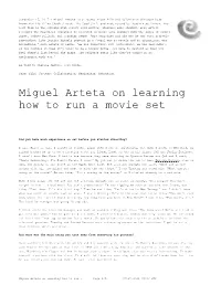 Miguel Arteta on Learning How to Run a Movie Set