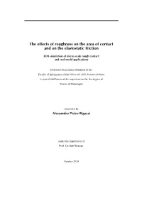 The Effects of Roughness on the Area of Contact and on the Elastostatic Friction