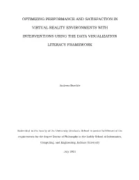 Optimizing Performance and Satisfaction in Virtual Reality