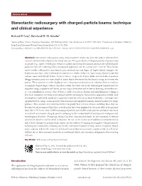 Stereotactic Radiosurgery with Charged-Particle Beams: Technique and Clinical Experience