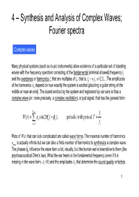 4 – Synthesis and Analysis of Complex Waves; Fourier Spectra