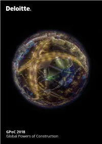 Gpoc 2018 Global Powers of Construction Gpoc Is an Annual Publication Produced by Deloitte Spain and Distributed Free of Charge