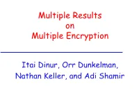 Multiple Results on Multiple Encryption