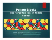 Pattern Blocks the Forgotten Tool in Middle School