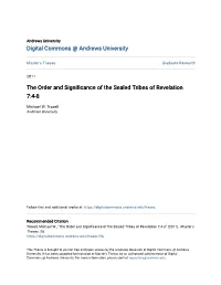 The Order and Significance of the Sealed Tribes of Revelation 7:4-8