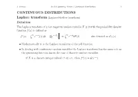 CONTINUOUS DISTRIBUTIONS Laplace Transform