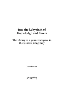 Into the Labyrinth of Knowledge and Power