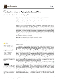 The Positive Effect of Aging in the Case of Wine