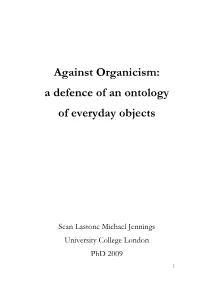 Against Organicism: a Defence of an Ontology of Everyday Objects