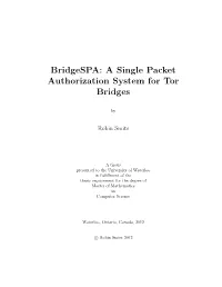 A Single Packet Authorization System for Tor Bridges