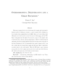 Overborrowing, Deleveraging and a Great Recession ∗
