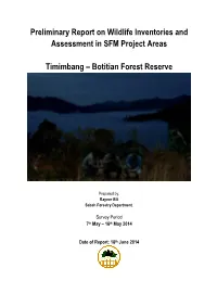 Preliminary Report on Wildlife Inventories and Assessment in SFM Project Areas