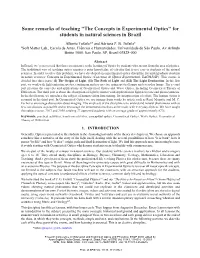 Some Remarks of Teaching "The Concepts in Experimental Optics" for Students in Natural Sciences in Brazil