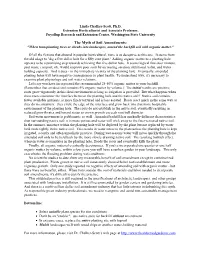 The Myth of Soil Amendments: "When Transplanting Trees Or Shrubs Into Landscapes, Amend the Backfill Soil with Organic Matter."