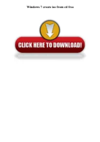 Windows 7 Create Iso from Cd Free