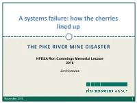 A Systems Failure: How the Cherries Lined up the Pike River Mine Disaster