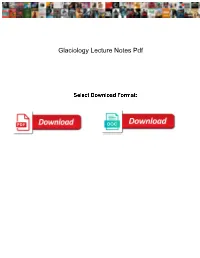 Glaciology Lecture Notes Pdf
