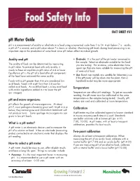 Ph Meter Guide Ph Is a Measurement of Acidity Or Alkalinity in a Food Using a Numerical Scale from 1 to 14