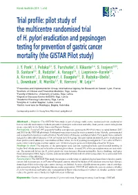 Pilot Study of the Multicentre Randomised Trial of H. Pylori Eradication and Pepsinogen Testing for Prevention of Gastric Cancer Mortality (The GISTAR Pilot Study)