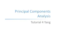Principal Components Analysis Tutorial 4 Yang