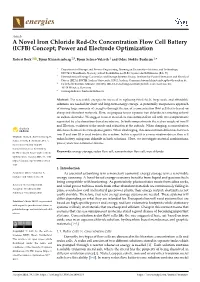 A Novel Iron Chloride Red-Ox Concentration Flow Cell Battery (ICFB) Concept; Power and Electrode Optimization