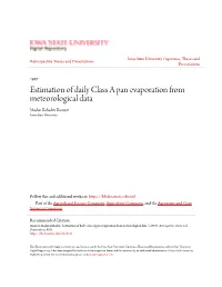 Estimation of Daily Class a Pan Evaporation from Meteorological Data Madan Bahadur Basnyat Iowa State University