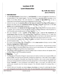 Lecture # 20 Lord Chancellor By: Salik Aziz Vaince [0313-7575311]  Introduction
