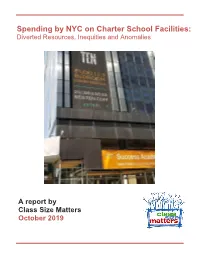Spending by NYC on Charter School Facilities: Diverted Resources, Inequities and Anomalies