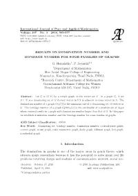 Results on Domination Number and Bondage Number for Some Families of Graphs