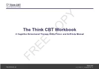 The Think CBT Workbook a Cognitive Behavioural Therapy Skillscopy Primer and Self-Help Manual