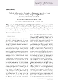 Analysis of Impression Evaluation of Fragrances Associated with ‘Omotenashi’ in Elderly People Using Perfumes – Including Comparative with Young People –